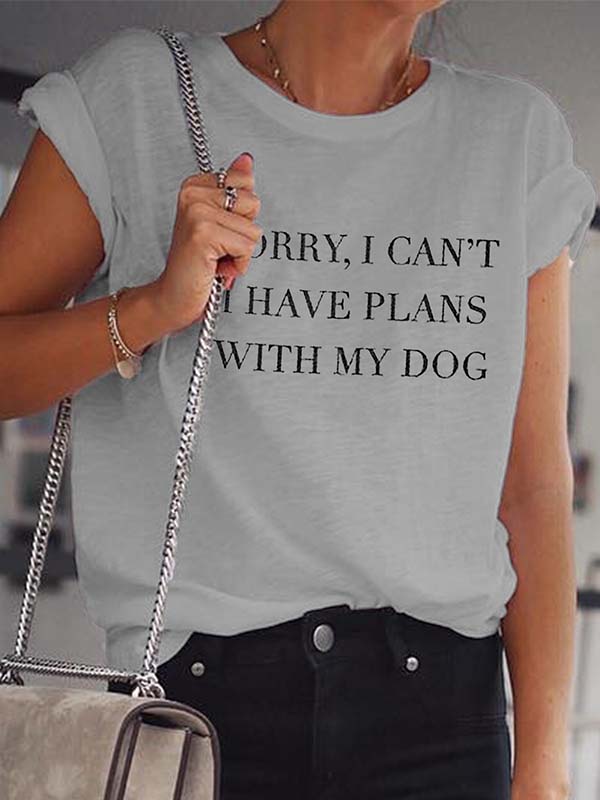 Entschuldigung, ich habe Pläne mit meinem Hund T-Shirt