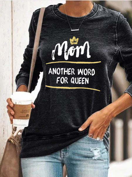 Frauen-Mutter ein anderes Wort für Königin-Sweatshirt
