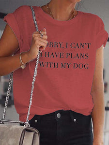 Entschuldigung, ich habe Pläne mit meinem Hund T-Shirt