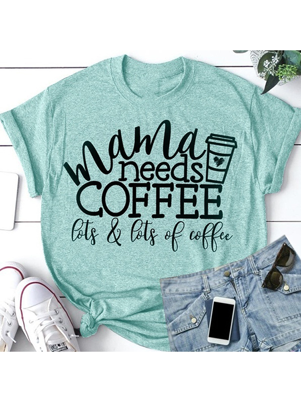 Las madres de las mujeres necesitan una camisa de café.