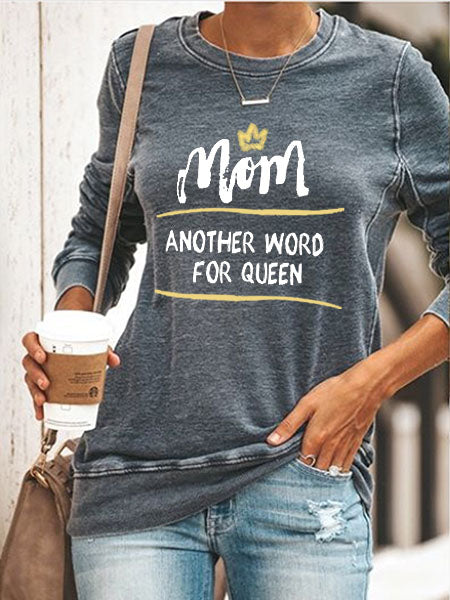 Frauen-Mutter ein anderes Wort für Königin-Sweatshirt