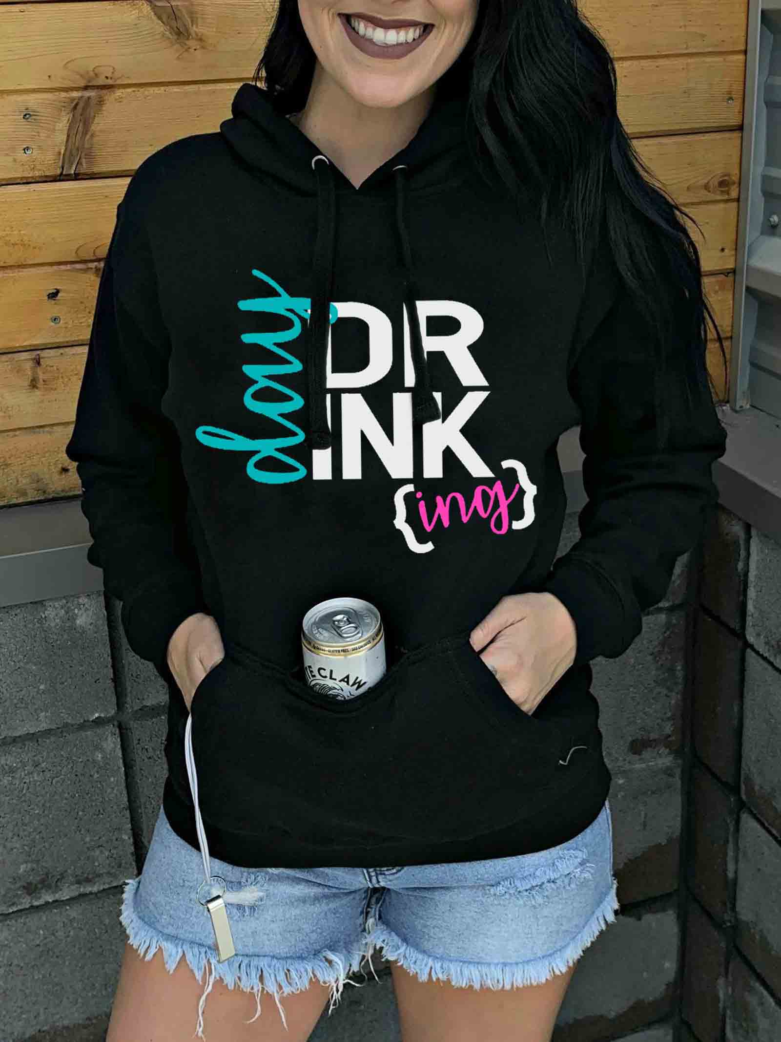 Frauentag TRINKEN Letter Pocket Hoodie