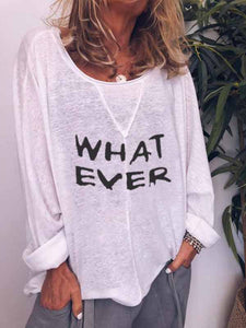 WHAT EVERY Letter Print Long Sleeve Tops