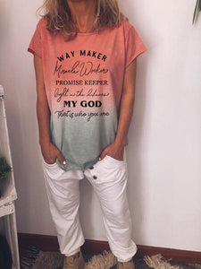 &quot;Dios, Dios mío, quién eres&quot; es una camiseta degradada de manga corta que haces para el &quot;Wonder Worker&quot;