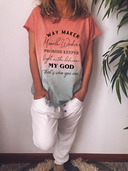 &quot;Dios, Dios mío, quién eres&quot; es una camiseta degradada de manga corta que haces para el &quot;Wonder Worker&quot;