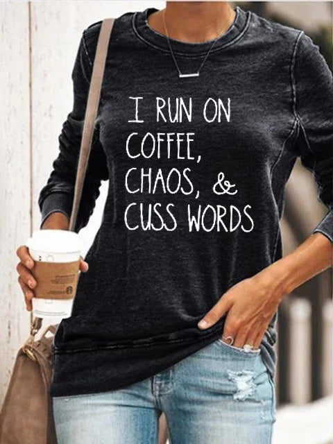 Ich laufe auf Kaffee Chaos und fluchen Worte Momlife Pullover