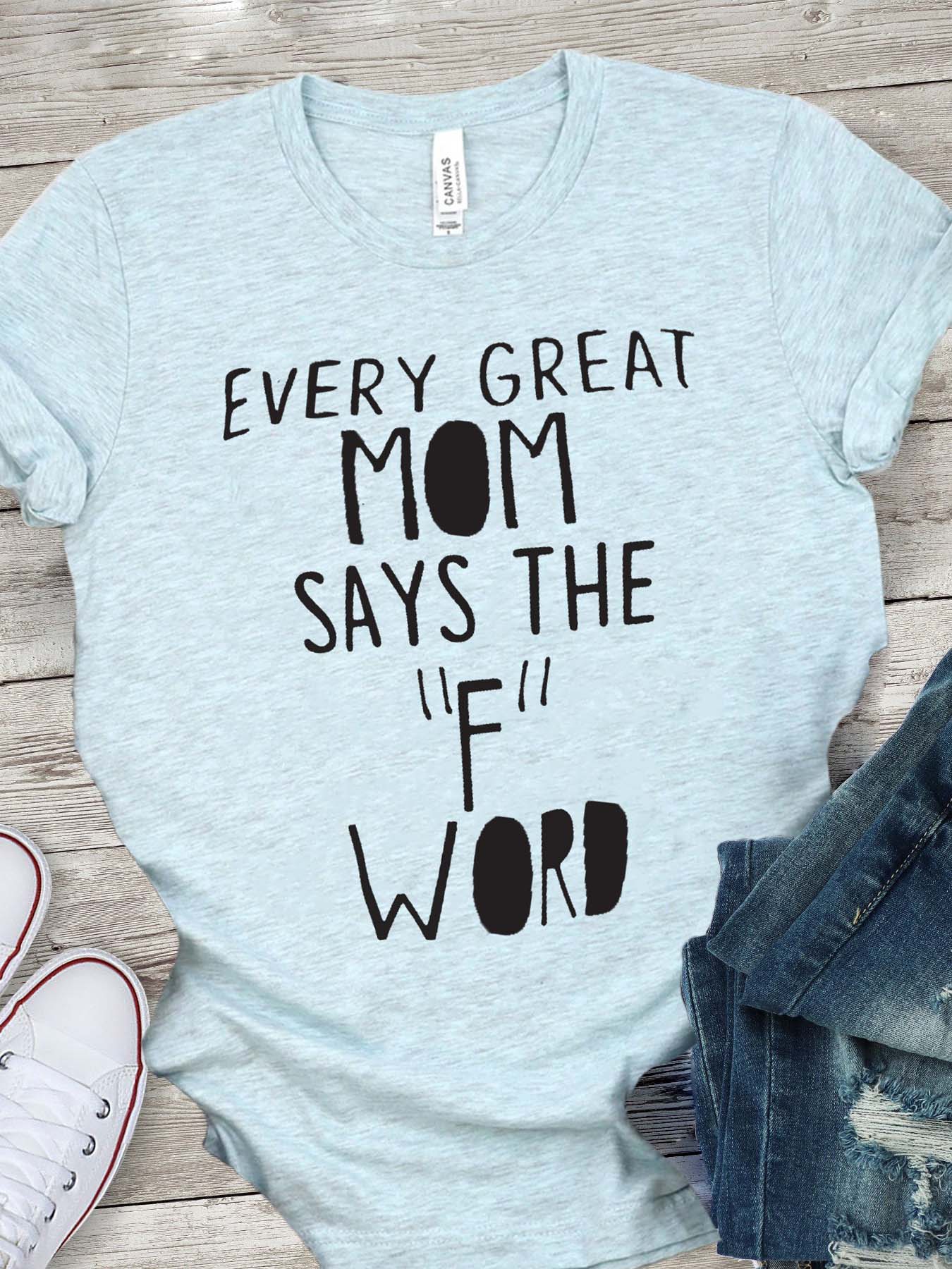 Jede große Mutter sagt das &quot;F&quot; Wort Tee