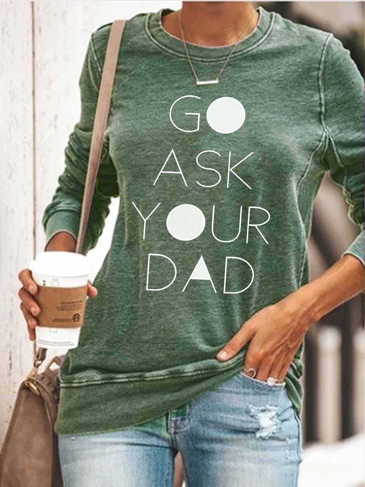 Pregúntale a tu padre sobre la camiseta de una madre divertida