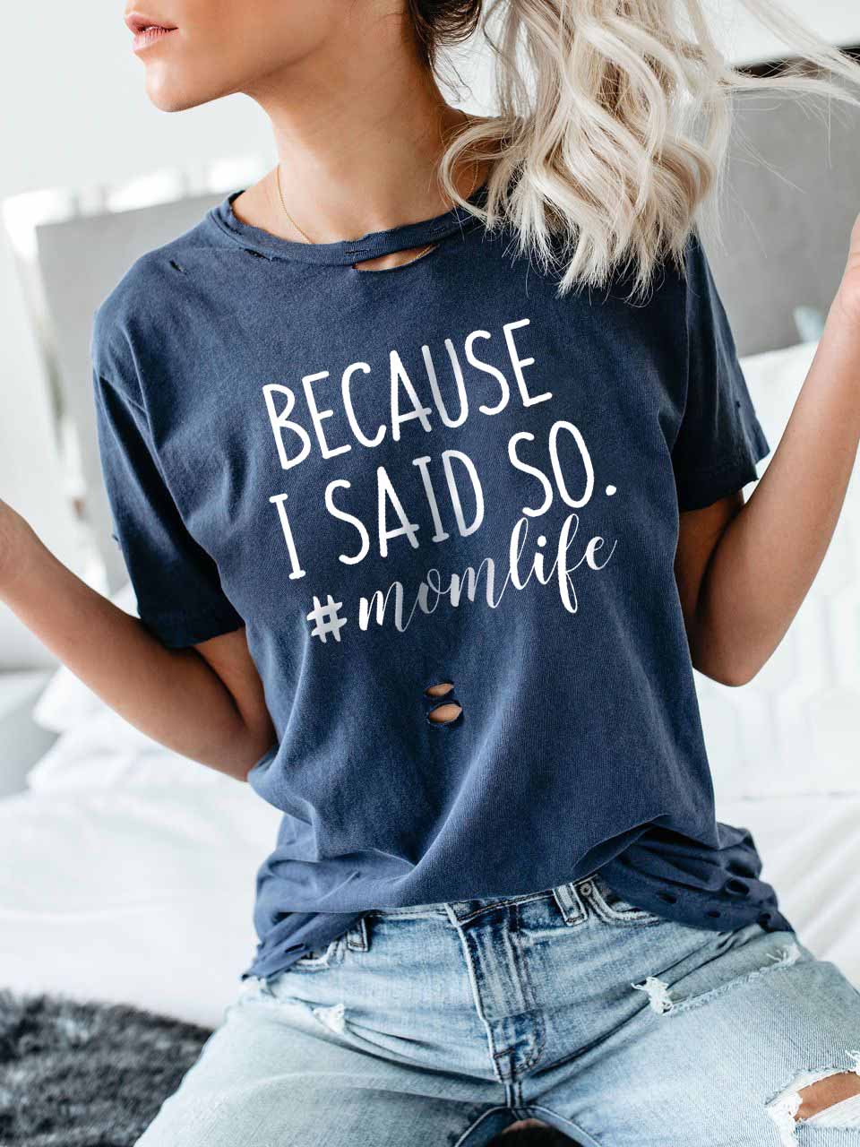 Frauen, die ich sagte, so Mutter Leben Kurzarm T-Shir