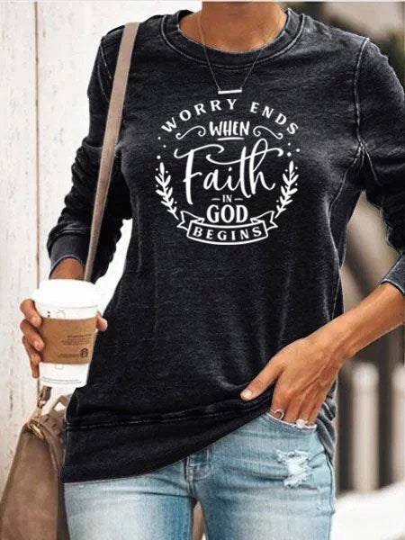 Die Sorge der Frauen endet, wenn der Glaube an Gott beginnt, das Sweatshirt zu drucken